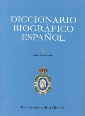 Diccionario Biográfico Español tomo I
